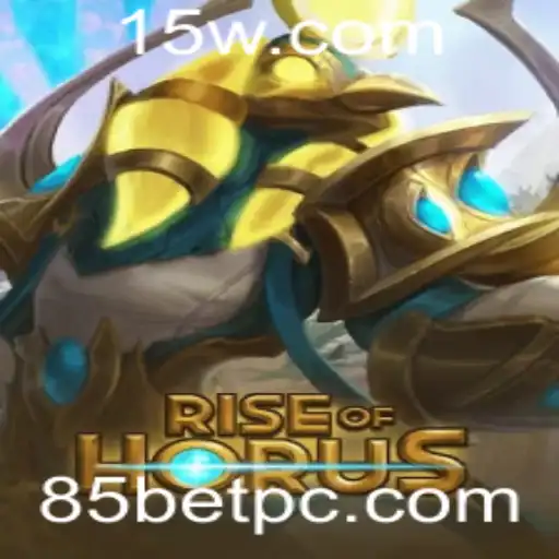 Explorando RiseofHorus: O Jogo Emocionante da 85bet